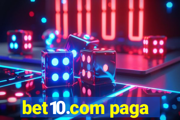 bet10.com paga